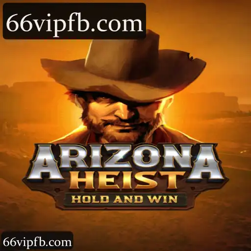 66vip e ArizonaHeist: Uma Experiência Completa em Apostas e Jogos Online