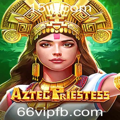 AztecPriestess: Descubra o Fascinante Mundo do Jogo com 66vip